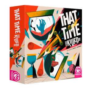 tu juego de mesa that time you killed me